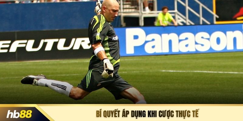 Bí quyết áp dụng khi cược thực tế