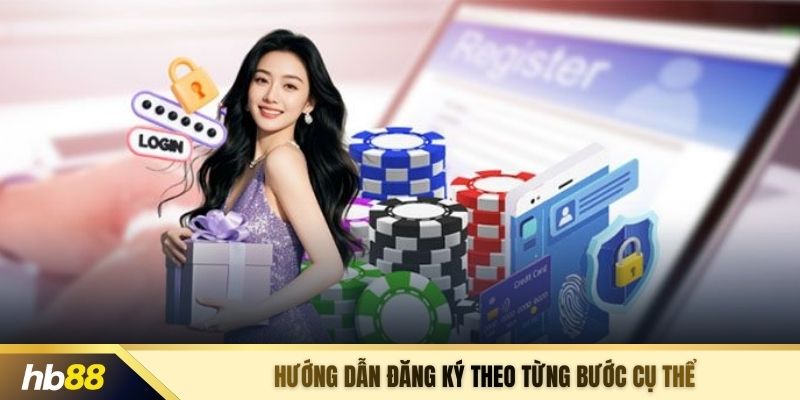 Hướng dẫn đăng ký theo từng bước cụ thể